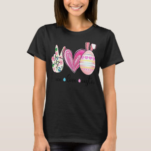 T-shirt Peace Love Easter Funny Egg Pâques Femmes Filles E