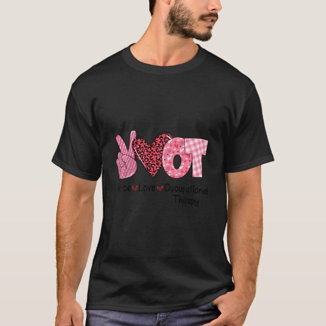 T-shirt Peace Love ergothérapie Ot Funny Valentine (Devant)