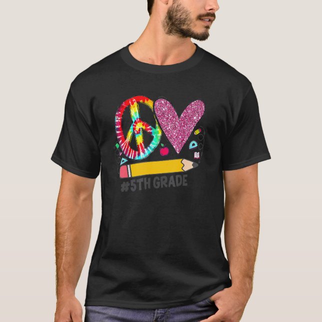 T-shirt Peace Love Fifth Grade Back To School Team 5th Gra (Devant)