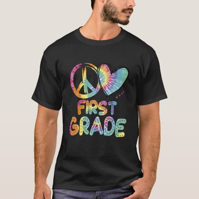 T-shirt Peace Love First Grade Funny Tie Dye Hello First G (Devant)