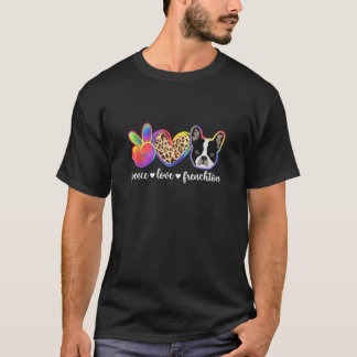 T-shirt Peace Love Frenchton Lover Français Propriétaire F