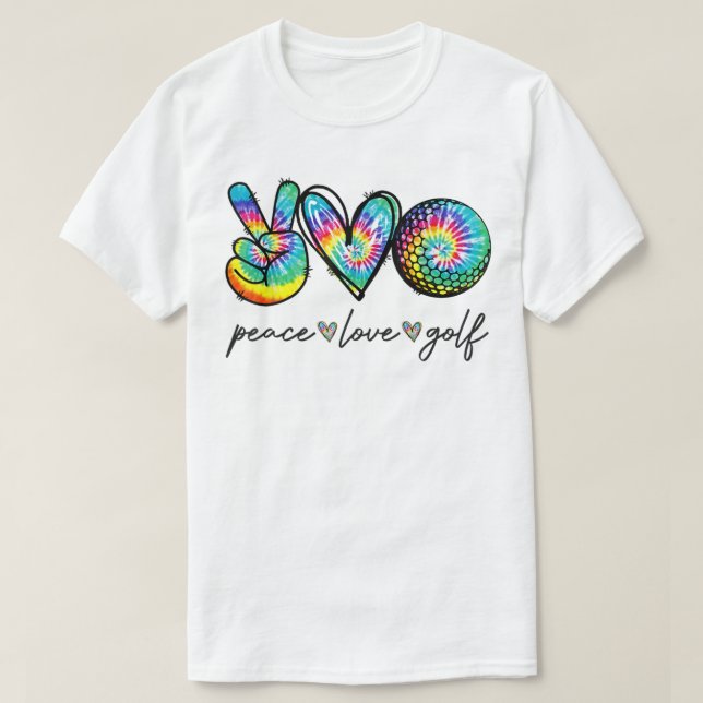 T-shirt Peace Love Golf Tie Dye Cute Golf Amateurs (Design devant)