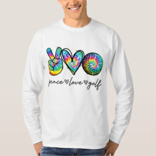 T-shirt Peace Love Golf Tie Dye Cute Golf Amateurs