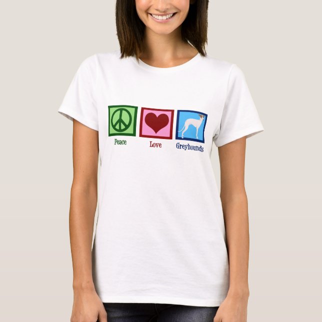 T-shirt Peace Love Greyhounds Femmes (Devant)