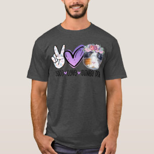 T-shirt Peace Love Guinée Chiens drôle Guinée Cochon Maman