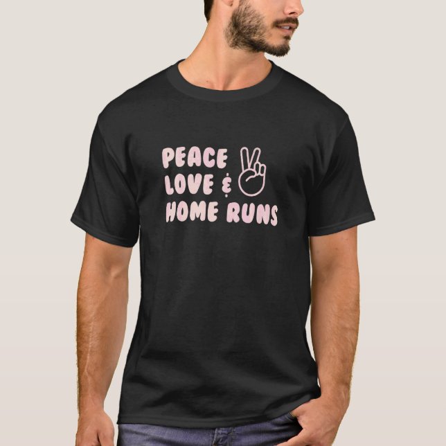 T-shirt Peace Love & Home Runs (Devant)