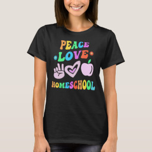 T-shirt PEACE LOVE HOMESCHOOL Retro Maman Super Retour À S