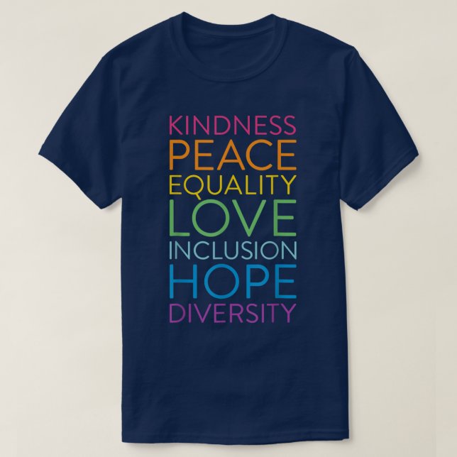 T-shirt Peace Love Inclusion Equality Diversity Human Righ (Design devant)