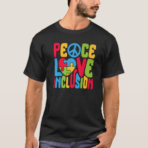 T-shirt Peace Love Inclusion SPED Enseignant Éducation Spé