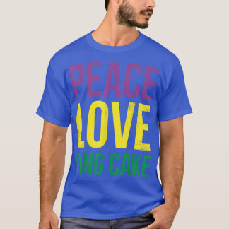 T-shirt Peace Love King Gâteau Pour Baker Ou Les Fans De C