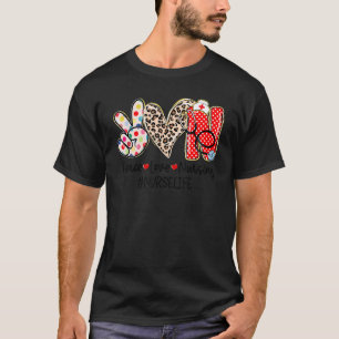 T-shirt Peace Love Nursing Home Health Nurse Life Nurse
