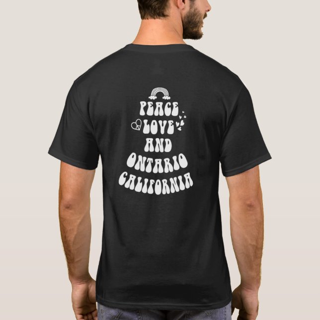 T-shirt Peace Love Ontario California Hometown Ca Home Sta (Dos)