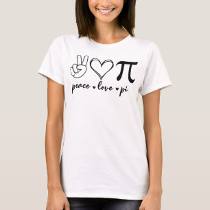 T-shirt Peace Love Pi Math Love Pi Day Mathématiques Maths
