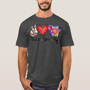 T-shirt Peace Love Pigs Funny Cochon Lover Farmer Girls Fe