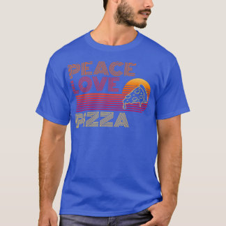 T-shirt Peace Love Pizza Lovers I Love Pizza 368 