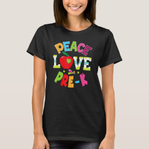 T-shirt Peace Love Pré K Enseignant Enfant Étudiant Retour