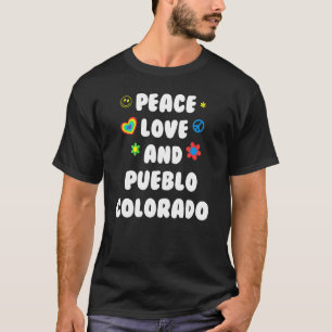 T-shirt Peace Love Pueblo Colorado Patriotic Co Patriotism