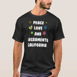 T-shirt Peace Love Sacramento California Patriotic Ca Part