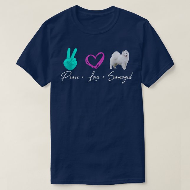 T-shirt Peace Love Samoyed Funny Dog Propriétaire  (Design devant)