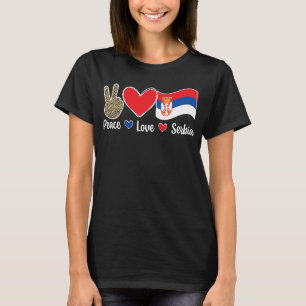 T-shirt Peace Love Serbie Drapeau Serbe Racines serbes