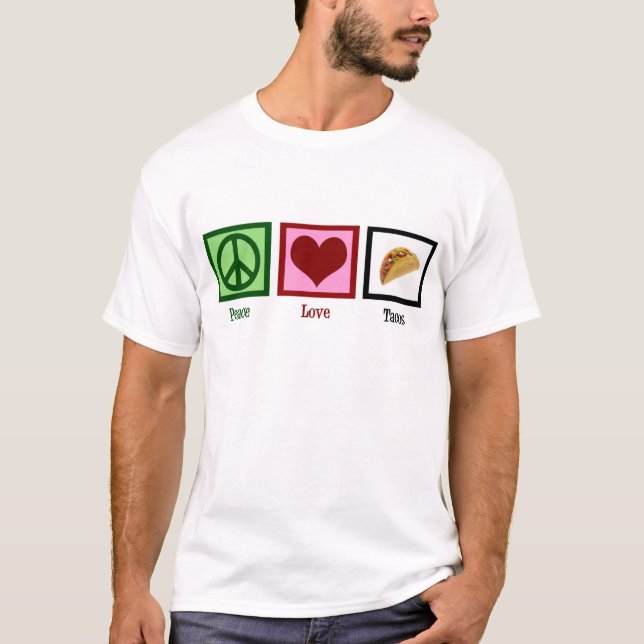 T-shirt Peace Love Tacos (Devant)