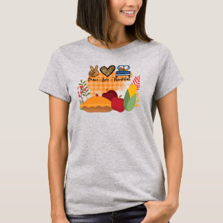 T-shirt Peace Love Thankful Fall & Thanksgiving