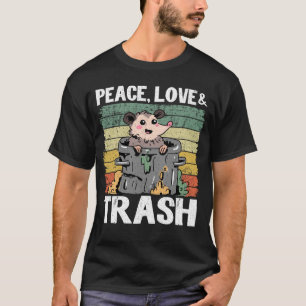 T-shirt Peace, Love & Trash Funny Opossum Meme Trash Can P