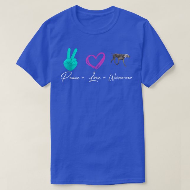 T-shirt Peace Love Weimaraner Funny Chien propriétaire  (Design devant)