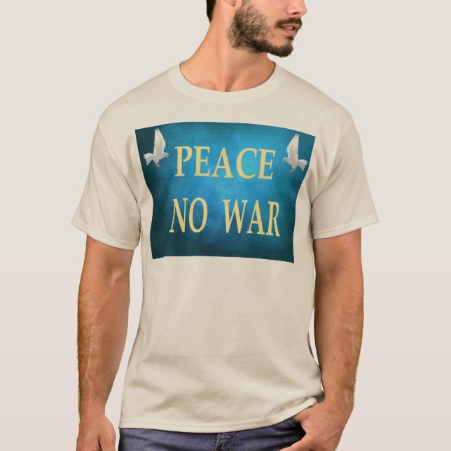 T-shirt Peace no War (Devant)