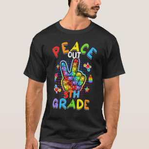 T-shirt Peace Out 5e année Enseignant Étudiant Dernier jou