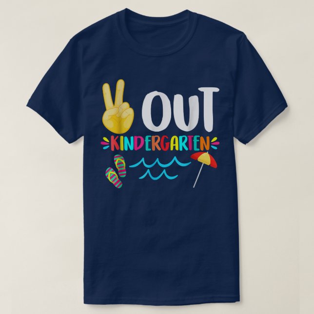 T-shirt Peace Out Kindergarten Joyeux Jour D'École Dernier (Design devant)