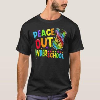 T-shirt Peace Out Maternelle Graduation Jour Dernier De Sc