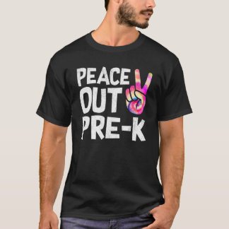 T-shirt Peace Out Pré-K - Dernière journée de l'école Pré-