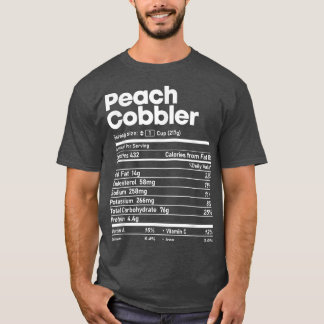 T-shirt Peach Cobbler Nutrition Facts Drôle Thanksgiving C