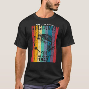 T-shirt Pêche 1947 75e anniversaire 96 ans Pêcheur