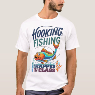 T-shirt Pêche à l'hameçon, coincé en classe