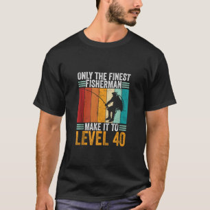 T-shirt Pêche anniversaire 40 ans drôle 40 anniversaire qu