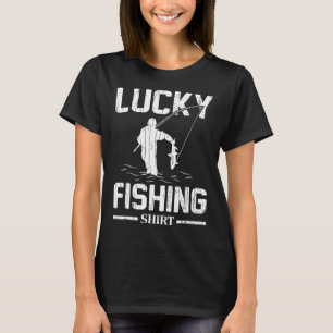 T-shirt Pêche chanceuse drôles de pêcheurs Graphiques de p
