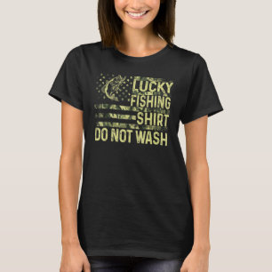T-shirt Pêche Chanceuse Ne Pas Laver Meilleur Pêcheur Jam