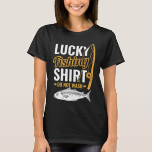 T-shirt Pêche chanceuse pour chasseur de poissons et pêche