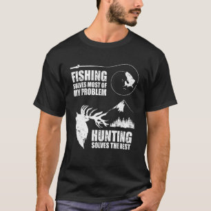 T-shirt Pêche Chasse Résout Problèmes Passe-temps Sports