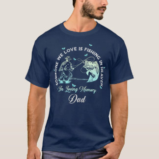 T-shirt Pêche Dans Le Mémorial De Pêche Père Du Ciel