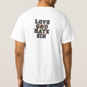 T-shirt Péché de haine de Dieu d'amour