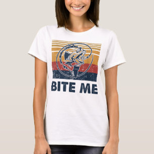 T-shirt Pêche Hotte Bite Me Bass Catfish Pike Pêcheur F