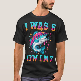 T-shirt Pêche J'avais 6 ans Maintenant J'ai 7 ans Annivers