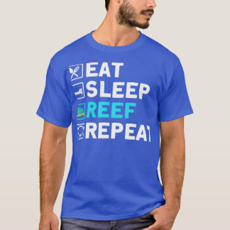 T-shirt Pêche Manger Dormir Reef Répéter Aquarist