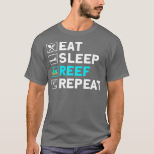 T-shirt Pêche Manger Dormir Reef Répéter Aquarist - 1