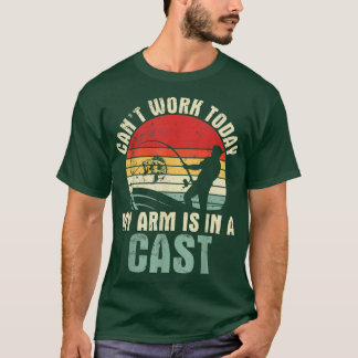 T-shirt Pêche ne peut pas travailler aujourd'hui Mon bras