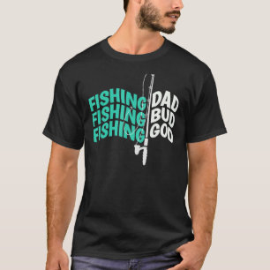 T-shirt Pêche Papa Bud God Funny Pères Camping Pêche