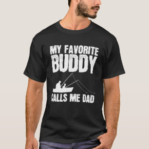 T-shirt Pêche Papa Pêche Buddy Mes appels favoris Mon ami